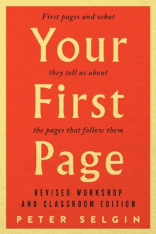Image for Your First Page: First Pages and What They Tell Us about the Pages that Follow Them