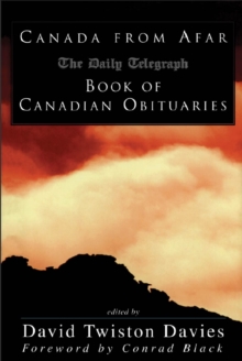 Image for Canada from afar: The Daily Telegraph book of Canadian obituaries
