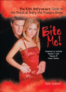 Image for Bite me!: Sarah Michelle Gellar and Buffy the Vampire Slayer