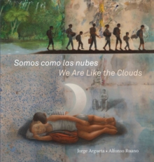 Image for Somos como las nubes / We Are Like the Clouds