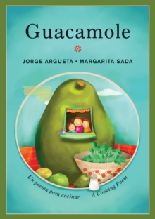 Image for Guacamole: Un poema para cocinar / A Cooking Poem : Un poema para cocinar / A Cooking Poem