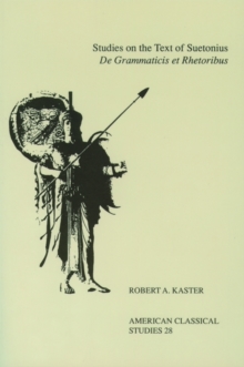Studies On the Text Of Suetonius De Grammaticis Et Rhetoribus