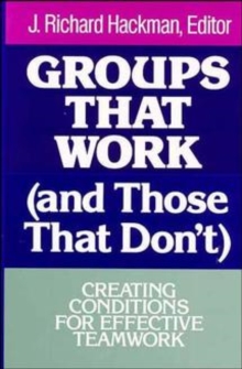 Image for Groups That Work (and Those That Don't)