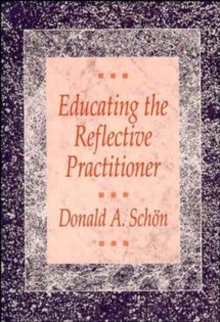 Image for Educating the Reflective Practitioner