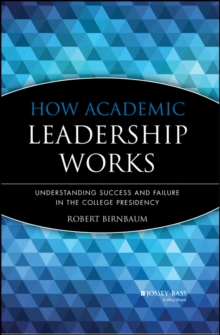 How Academic Leadership Works