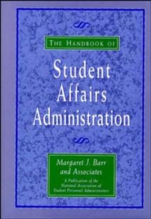 Image for The Handbook of Student Affairs Administration (7 x 10")