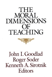 Moral Dimensions of Teaching