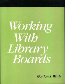 Image for Working with Library Boards : A How-to-do-it Manual for Librarians