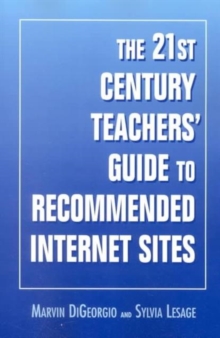 21st Century Teachers' Guide to Recommended Internet Sites
