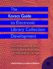 Image for The Kovacs Guide to Electronic Library Collection Development