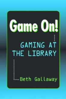 Image for Game On! : Gaming at the Library