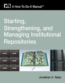 Image for Starting and Managing an Institutional Repository
