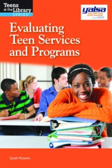 Evaluating Teen Services and Programs