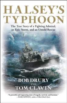 Image for Halsey's Typhoon: The True Story of a Fighting Admiral, an Epic Storm, and an Untold Rescue
