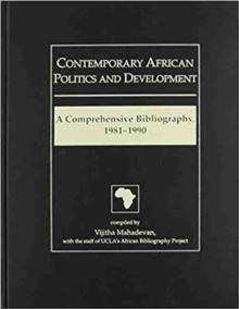Image for Contemporary African Politics and Development : A Comprehensive Bibliography, 1981-90