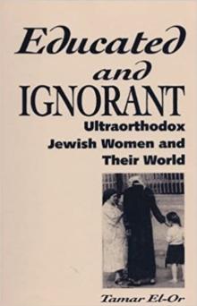 Educated and Ignorant