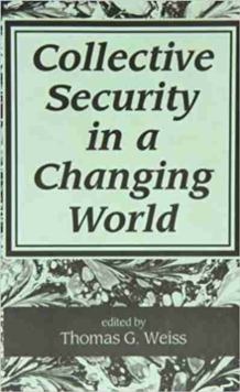 Collective Security in a Changing World