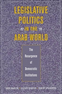 Legislative Politics in the Arab World