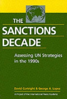 Image for The sanctions decade  : assessing UN strategies in the 1990s