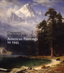 Image for Corcoran Gallery of Art: Pre-1945 American Paintings Collection Catalogue
