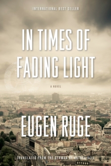 Image for In Times of Fading Light: A Novel