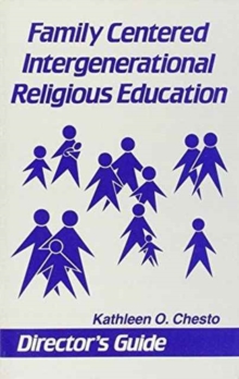 Image for Family Centered Intergenerational Religious Education : Director's Guide