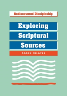 Exploring Scriptural Sources