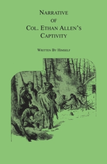 Image for Narrative of Col. Ethan Allen's Captivity