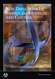 New Directions in Bioprocess Modeling and Control