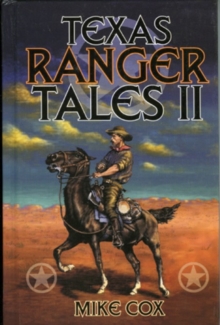 Texas Ranger Tales II