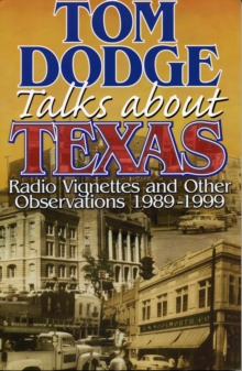 Tom Dodge Talks About Texas