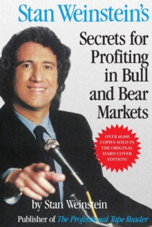 Image for Stan Weinstein's secrets for profiting in bull and bear markets