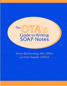 Image for The OTA's Guide to Writing SOAP Notes