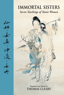 Image for Immortal Sisters : Secret Teachings of Taoist Women Second Edition