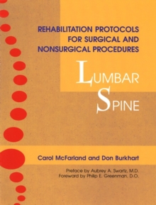 Image for Rehabilitation Protocols for Surgical and Nonsurgical Procedures: Lumbar Spine