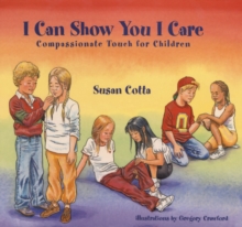 Image for I Can Show You I Care