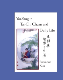 Yin-Yang In Tai-Chi Chuan Life