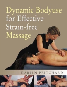 Image for Dynamic Bodyuse for Effective, Strain-Free Massage