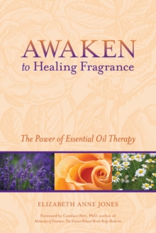 Image for Awaken to Healing Fragrance