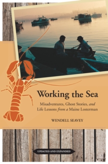Working the Sea, Updated and Expanded
