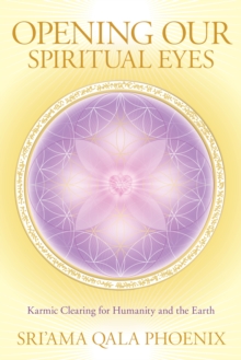 Opening Our Spiritual Eyes