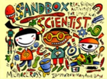 Image for Sandbox Scientist : Real Science Activities for Little Kids