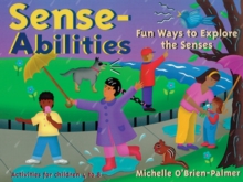Image for Sense-Abilities : Fun Ways to Explore the Senses