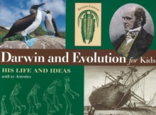Image for Darwin and Evolution for Kids : His Life and Ideas with 21 Activities