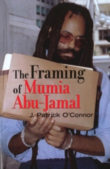 Image for The framing of Mumia Abu-Jamal