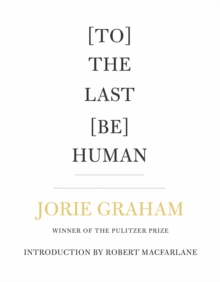 [To] The Last [Be] Human