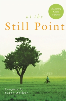 At the Still Point