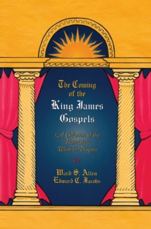 Image for The Coming of the King James Gospels