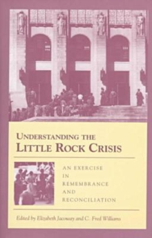 Image for Understanding the Little Rock Crisis