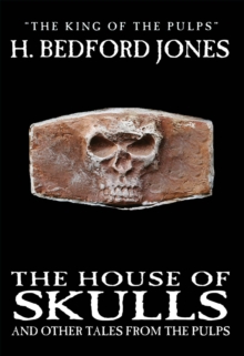 House of Skulls and Other Tales from the Pulps